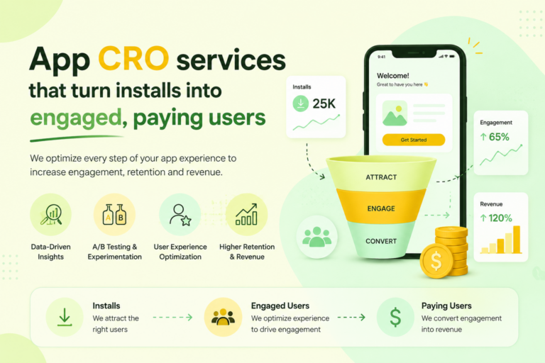 App CRO services that turn installs into engaged, paying users